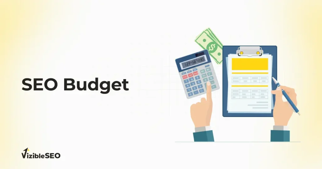 SEO Budget Plan: How to Budget for SEO