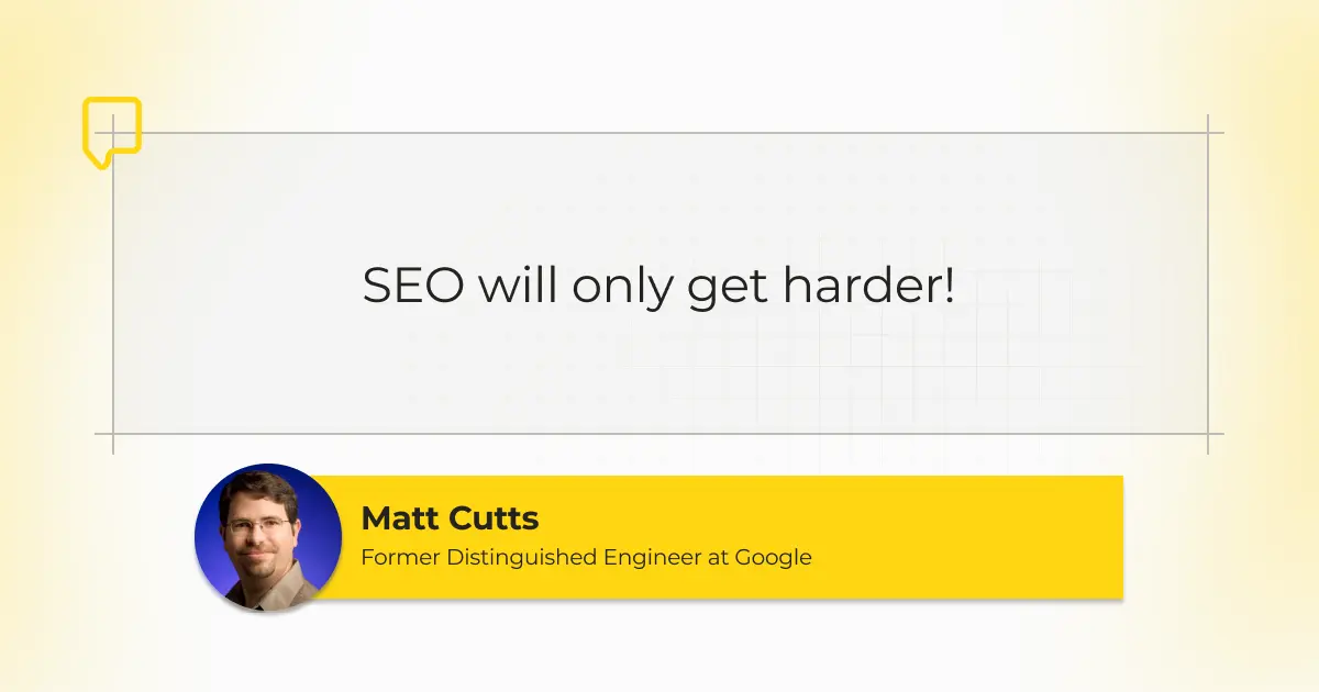 SEO Quotes by Matt Cutts