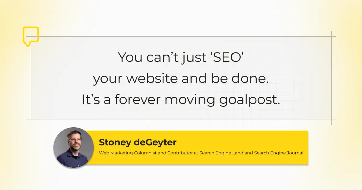 SEO Quotes by Stoney deGeyter