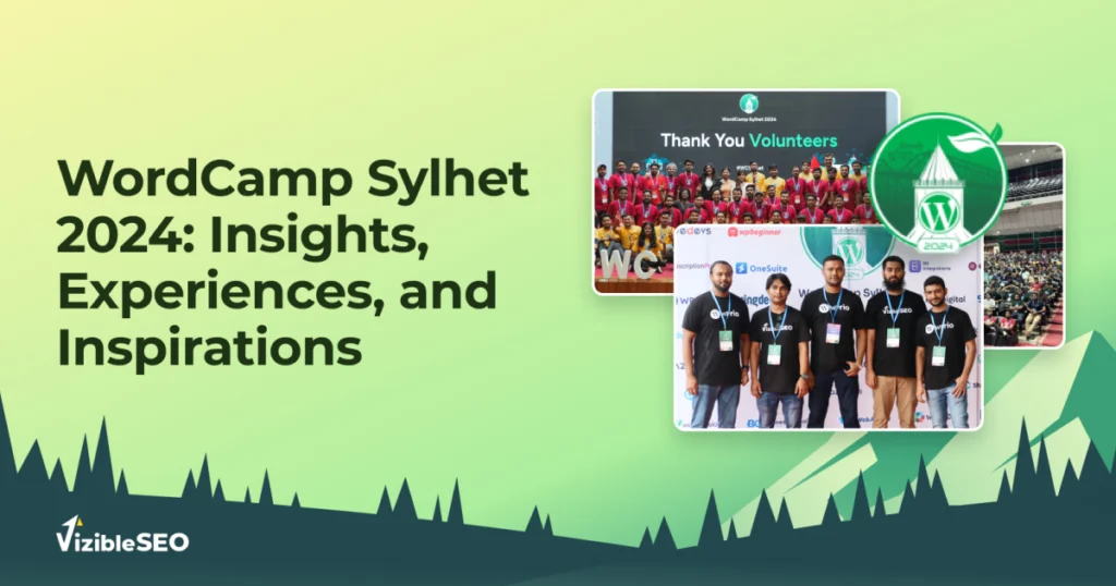 VizibleSEO at WordCamp Sylhet 2024